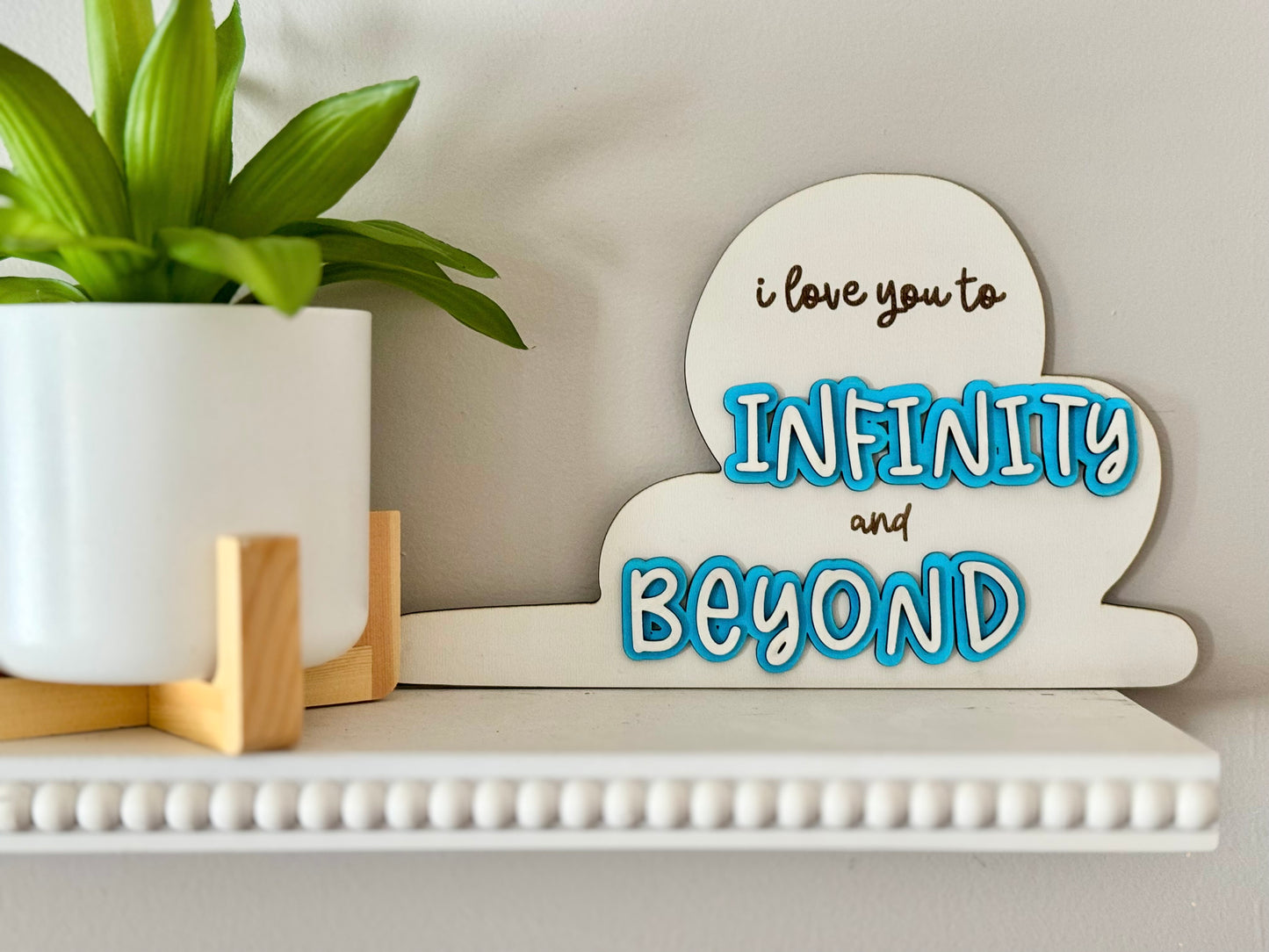 I Love You to Infinity & Beyond