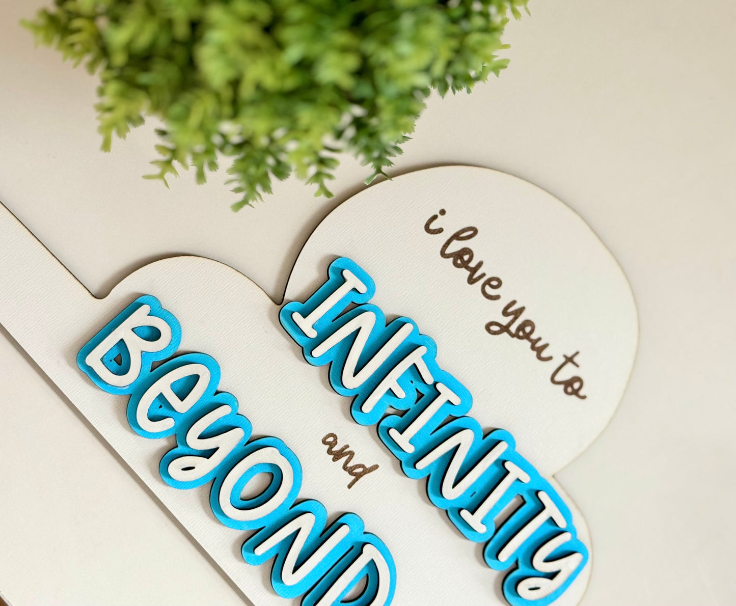 I Love You to Infinity & Beyond