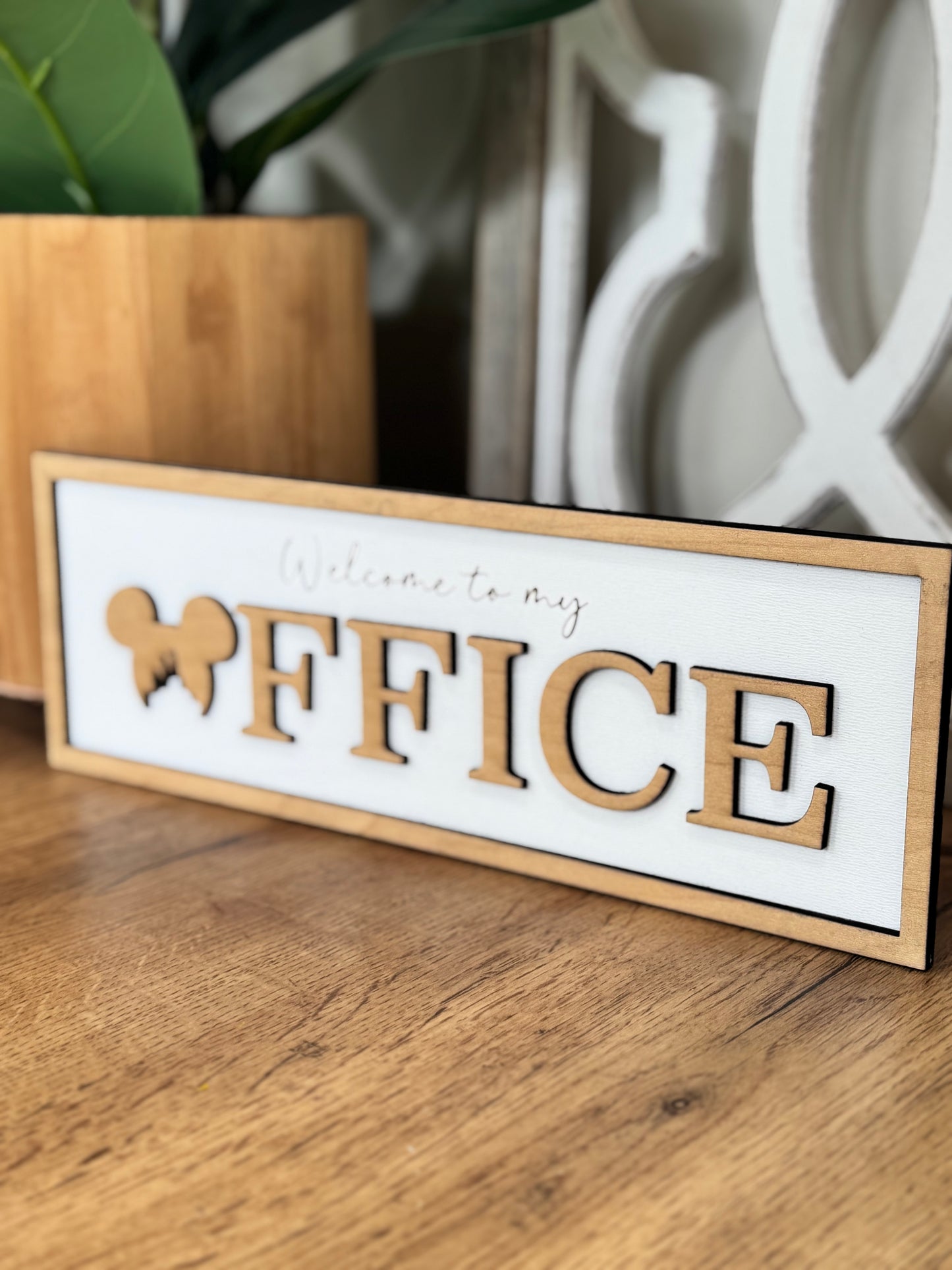 Welcome to my Office - Disney Lover Office Decor - Desk Decor