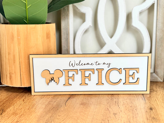 Welcome to my Office - Disney Lover Office Decor - Desk Decor