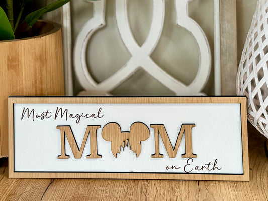 Most Magical Mom on Earth