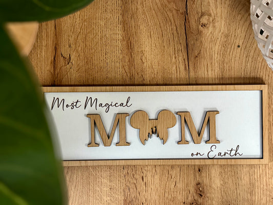 Most Magical Mom on Earth