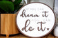 If You Can Dream It, Do It  Walt Disney Quote Modern Home Decor