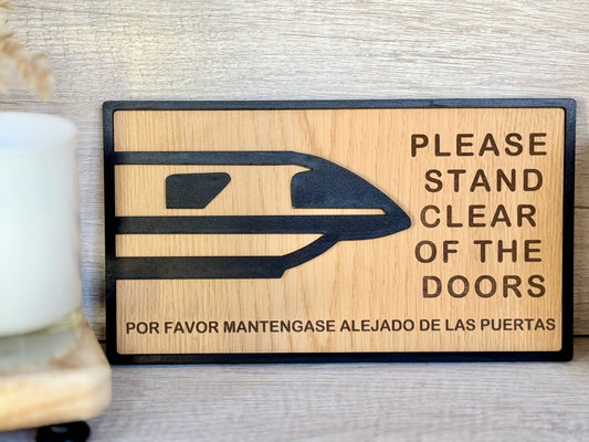 Monorail Wall Art - "Please stand clear of the doors"